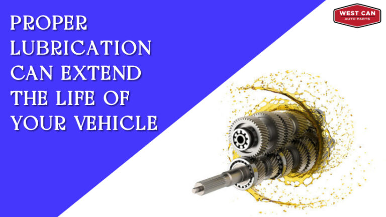 How Proper Lubrication Can Extend the Life of Your Vehicle