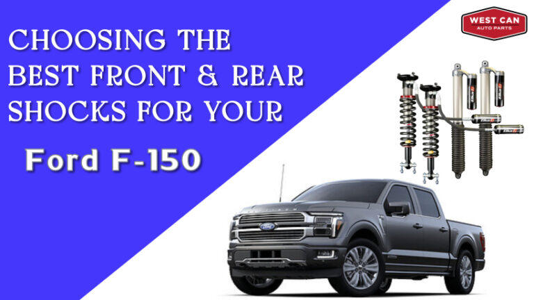 Choosing the Best Front & Rear Shocks for Your Ford F-150